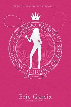 Seller image for Cassandra French's Finishing School for Boys (Paperback) for sale by AussieBookSeller