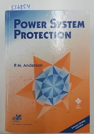Anderson, P: Power System Protection (IEEE Press Power Engineering Series)