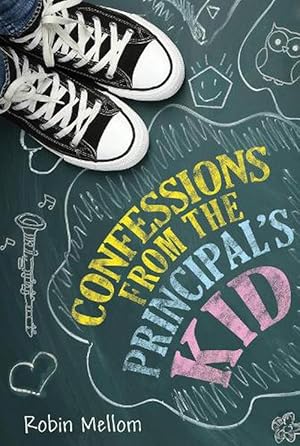 Seller image for Confessions from the Principal's Kid (Hardcover) for sale by AussieBookSeller