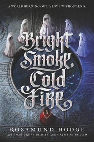 Seller image for Bright Smoke, Cold Fire (Hardcover) for sale by CitiRetail