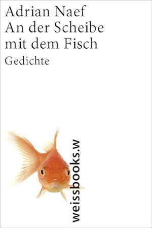 Bild des Verkufers fr An der Scheibe mit dem Fisch: Gedichte (print) zum Verkauf von buchlando-buchankauf