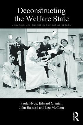 Bild des Verkufers fr Deconstructing the Welfare State: Managing Healthcare in the Age of Reform zum Verkauf von moluna