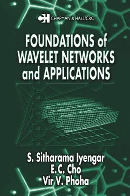 Seller image for Iyengar, S: Foundations of Wavelet Networks and Applications for sale by moluna