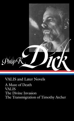 Bild des Verkufers fr Philip K. Dick: Valis and Later Novels (Loa #193): A Maze of Death / Valis / The Divine Invasion / The Transmigration of Timothy Archer zum Verkauf von moluna