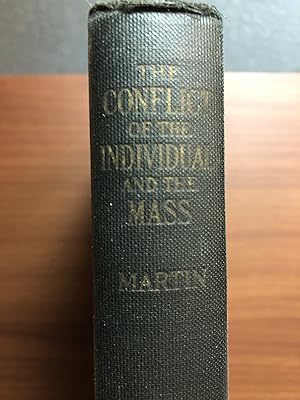 Image du vendeur pour The Conflict of the Individual and the Mass in the Modern World mis en vente par Rosario Beach Rare Books