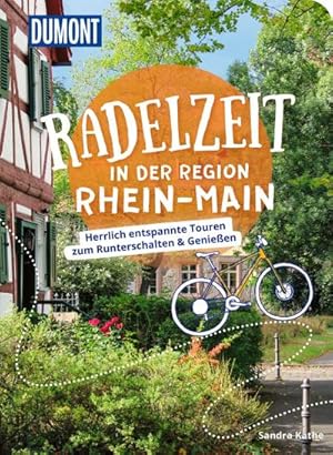Imagen del vendedor de DUMONT Radelzeit in der Region Rhein-Main a la venta por Wegmann1855