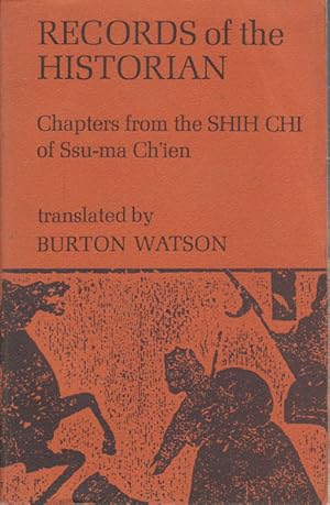 Imagen del vendedor de Records of the Historian. Chapters from the Shih Chi of Ssu-ma Ch'ien. a la venta por Asia Bookroom ANZAAB/ILAB