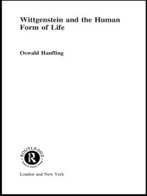 Seller image for Hanfling, O: Wittgenstein and the Human Form of Life for sale by moluna