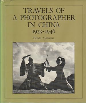 Travels of a Photographer in China. 1933-1946.
