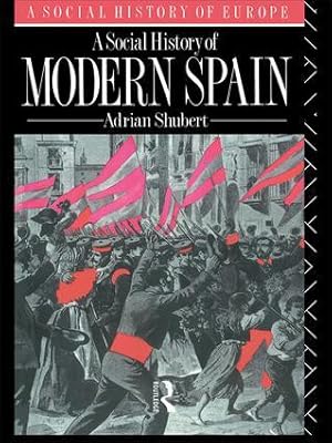 Seller image for SOCIAL HIST OF MODERN SPAIN for sale by moluna