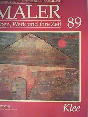 Bild des Verkufers fr Die Marshall Cavendish Kunstsammlung, Maler - Leben, Werk und ihre Zeit , Band 89- Paul Klee zum Verkauf von ANTIQUARIAT FRDEBUCH Inh.Michael Simon