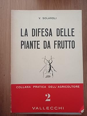 La difesa delle piante da frutto