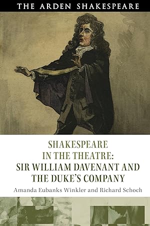 Bild des Verkufers fr Shakespeare in the Theatre: Sir William Davenant and the Duke\ s Company zum Verkauf von moluna