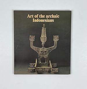 Imagen del vendedor de Art of the Archaic Indonesians a la venta por Free Play Books