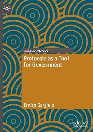 Immagine del venditore per Protocols as a Tool for Government venduto da BuchWeltWeit Ludwig Meier e.K.