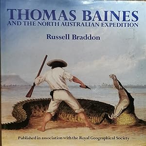 Thomas Baines and the North Australian Expedition.