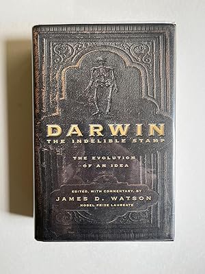 Image du vendeur pour Darwin: The Indelible Stamp mis en vente par Rural Hours (formerly Wood River Books)