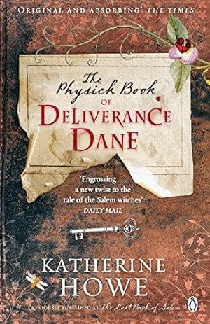 Bild des Verkufers fr The Physick Book of Deliverance Dane zum Verkauf von WeBuyBooks 2
