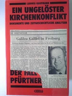 Bild des Verkufers fr Ein ungelster Kirchenkonflikt: Der Fall Pfrtner. zum Verkauf von Herr Klaus Dieter Boettcher