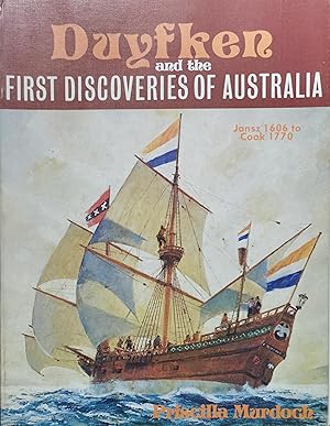 Duyfken and the First Discoveries Of Australia