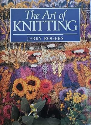Imagen del vendedor de The Art of Knitting a la venta por Leura Books