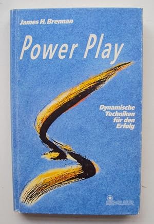 Image du vendeur pour Power Play. Dynamische Techniken fr den Erfolg mis en vente par Der Buchfreund