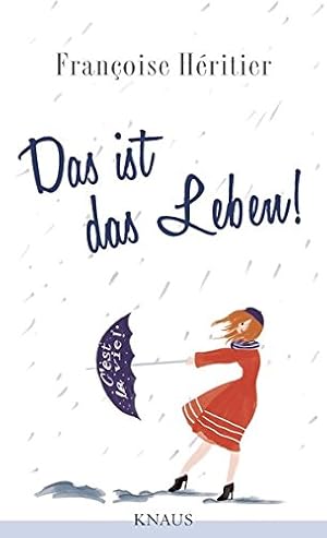 Seller image for Das ist das Leben!: C'est la vie for sale by Gabis Bcherlager