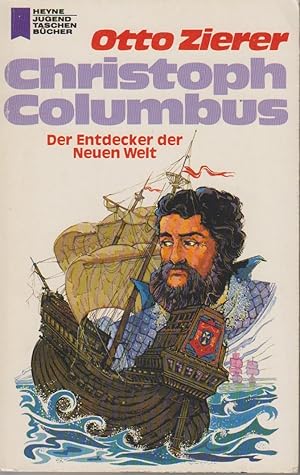 Bild des Verkufers fr Christoph Columbus. Der Entdecker der Neuen Welt zum Verkauf von Gabis Bcherlager