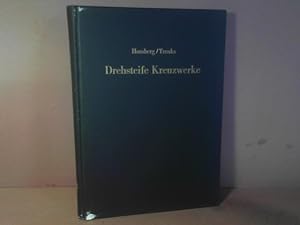 Drehsteife Kreuzwerke. - Ein Handbuch für den Brückenbau.