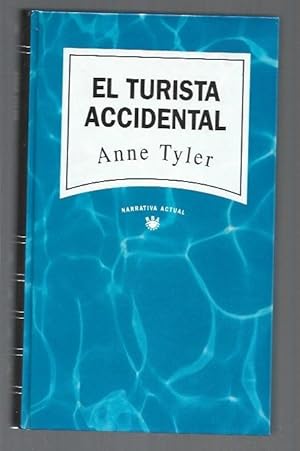 Imagen del vendedor de TURISTA ACCIDENTAL - EL a la venta por Desvn del Libro / Desvan del Libro, SL