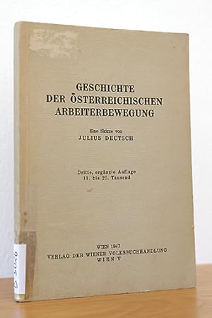 Bild des Verkufers fr Geschichte der sterreichischen Arbeiterbewegung zum Verkauf von AMSELBEIN - Antiquariat und Neubuch