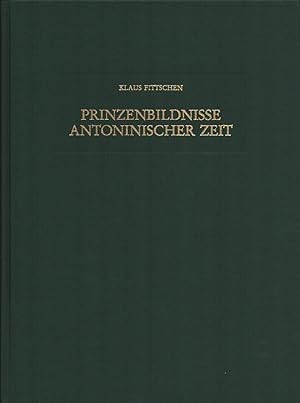 Bild des Verkufers fr Prinzenbildnisse antoninischer Zeit. zum Verkauf von Antiquariat Reinhold Pabel