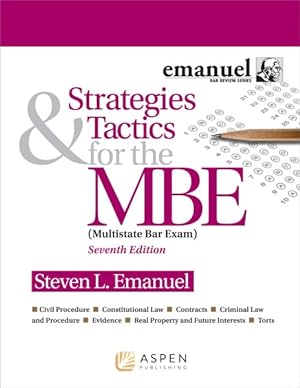 Image du vendeur pour Strategies & Tactics for the MBE : Multistate Bar Exam mis en vente par GreatBookPrices