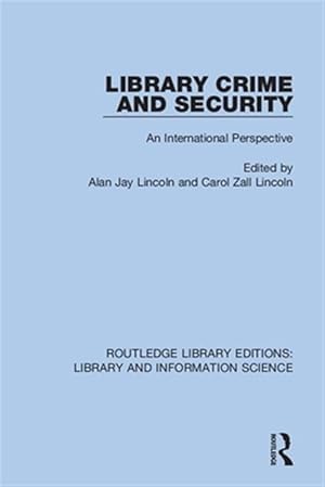 Seller image for Library Crime and Security : An International Perspective for sale by GreatBookPrices