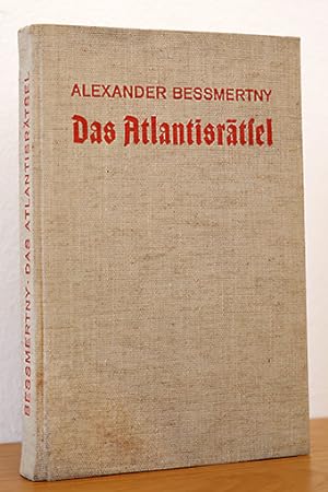 Seller image for Das Atlantisrtsel. Geschichte und Erklrung der Atlantishypothesen for sale by AMSELBEIN - Antiquariat und Neubuch