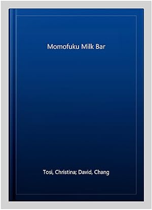 Seller image for Momofuku Milk Bar for sale by GreatBookPrices