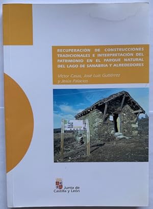 Imagen del vendedor de Recuperacin de construcciones tradicionales e interpretacin del Patrimonio a la venta por Librera Pramo