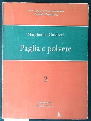 Seller image for Paglia e polvere for sale by Miliardi di Parole