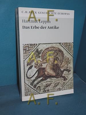 Bild des Verkufers fr Das Erbe der Antike C.H. Beck Geschichte Europas Beck'sche Reihe 1980 zum Verkauf von Antiquarische Fundgrube e.U.