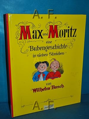 Seller image for Max und Moritz - eine Bubengeschichte in sieben Streichen. for sale by Antiquarische Fundgrube e.U.