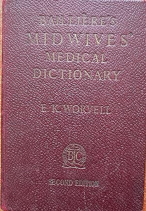 Immagine del venditore per Bailliere's Midwives' Medical Dictionary venduto da Bookworm