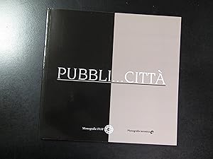 Pubbli.città. FIAF 2004.