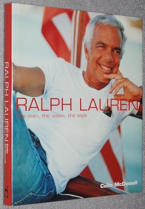 Ralph Lauren : the man, the vision, the style