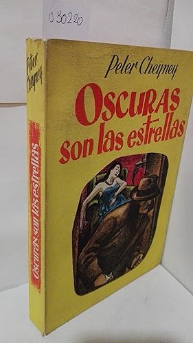 Imagen del vendedor de OSCURAS SON LAS ESTRELLAS (Col. Club del Crimen) a la venta por LIBRERIA  SANZ