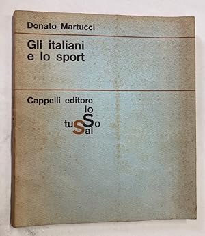 Seller image for Gli Italiani e lo Sport. for sale by Plurabelle Books Ltd