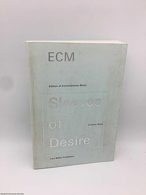ECM: Sleeves of Desire: A Cover Story