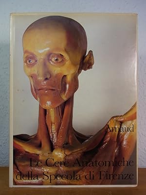 Image du vendeur pour Le Cere Anatomiche della Specola di Firenze [edizione italiana] mis en vente par Antiquariat Weber