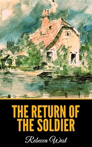Seller image for The Return of the Soldier for sale by GreatBookPricesUK
