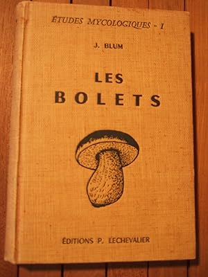 Imagen del vendedor de Les Bolets . Descriptions, determinations, classifications, comestibilit a la venta por Domifasol