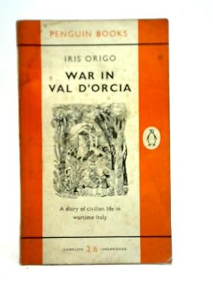 Bild des Verkufers fr War In Val D'Orcia zum Verkauf von World of Rare Books